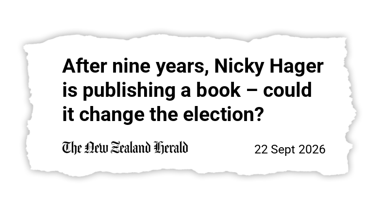 NZ Herald: After nine years, Nicky Hager is publishing a book – could it change the election?